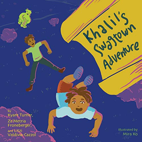 Khalil's Swagtown Adventure 0692300805 Book Cover