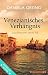 Image of Venezianisches Verhängnis: Luca Brassonis vierter Fall (Ein Luca-Brassoni-Krimi 4)