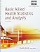 Bundle: Basic Allied Health Statistics and Analysis, 4th + MindTap Health Information Management, 2 terms (12 months) Printed Access Card