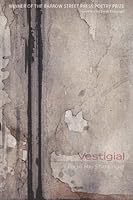 Vestigial 0989329607 Book Cover