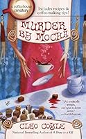 Algopix Similar Product 17 - Murder by Mocha (A Coffeehouse Mystery)