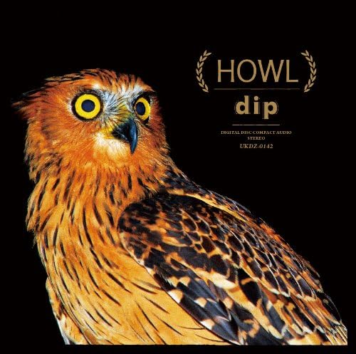 Dip (7) Howl