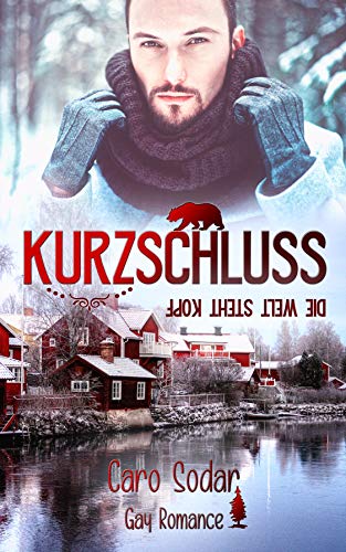 Kurzschluss I – Die Welt steht kopf