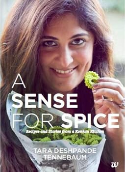 Paperback A Sense For Spice: Recipes and Stories from a Konkan Kitchen Book