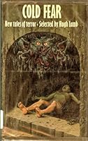 Cold Fear: New Tales of Terror 0800816862 Book Cover