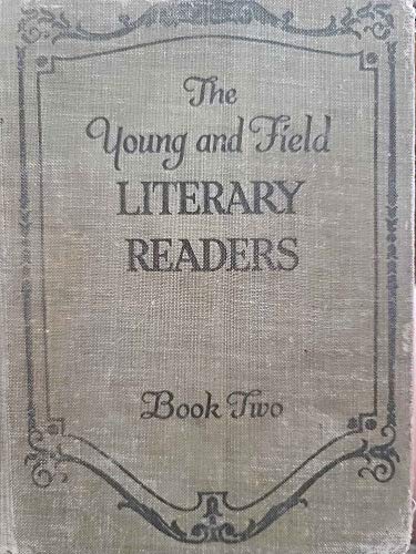 The Young and Field Literary Readers Book Two B000H8J1KK Book Cover