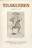 TILSKUEREN, AUGUST 1931 (INDHOLD: Torben Krogh: Nye teaterhistoriske Holbergfund Poul Fossing: Nationalmuseets geometriske Vaser. Francis Hackett: Naar man skal være Historiker. Th. Møller: Utrykt Brev fra C. Hostrup. Leo Swane: Om Udlaan fra Museer...)