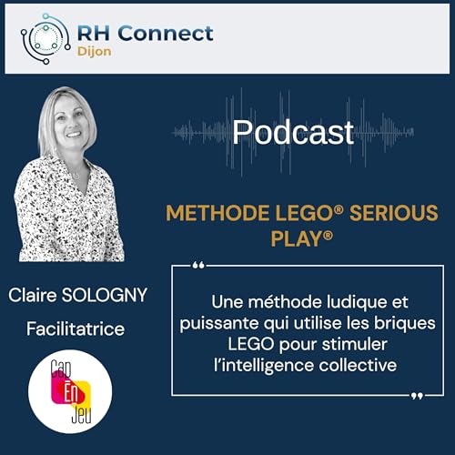 RH Connect - Claire Sologny, facilitatrice LEGO&reg; SERIOUS PLAY&reg;