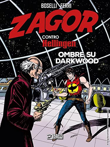  Zagor contro Hellingen. Ombre su Darkwood (Vol. 5)