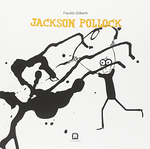 Jackson Pollock. Ediz. italiana e inglese Jackson Pollock. Ediz. italiana e inglese