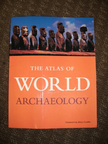 The Atlas of World Archaeology 0681414464 Book Cover