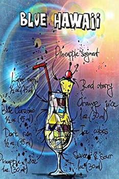Paperback BLUE HAWAII: A 200 pagee lined Journal (Mixology) Book