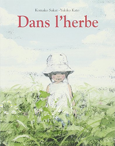 Dans l'herbe [French] 2211213782 Book Cover
