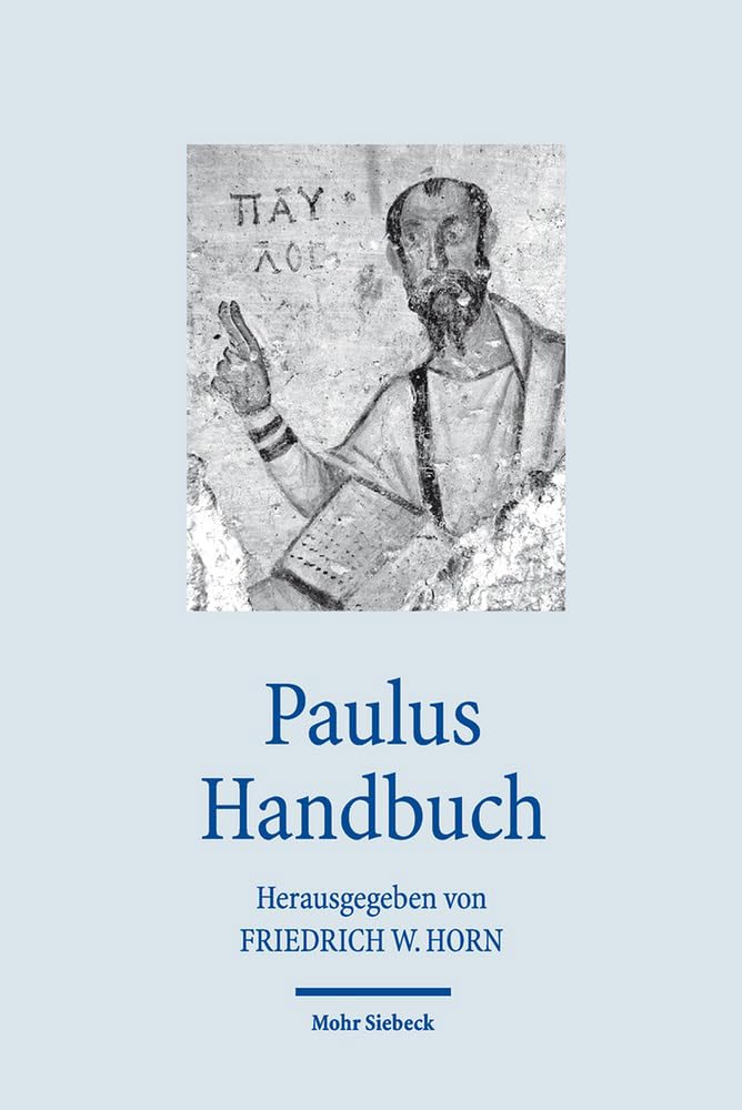 Paulus Handbuch (Handbücher Theologie)