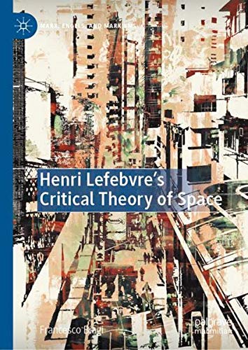 Buy Henri Lefebvre's Critical Theory of Space — BookShops.in