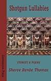 Shotgun Lullabies (Conversation Pieces) (Volume 28)