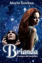 Brianda: El origen del medallón