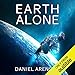 Earth Alone: Earthrise, Book 1