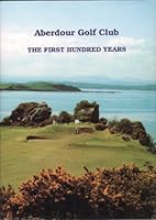 Aberdour Golf Club 0953167003 Book Cover