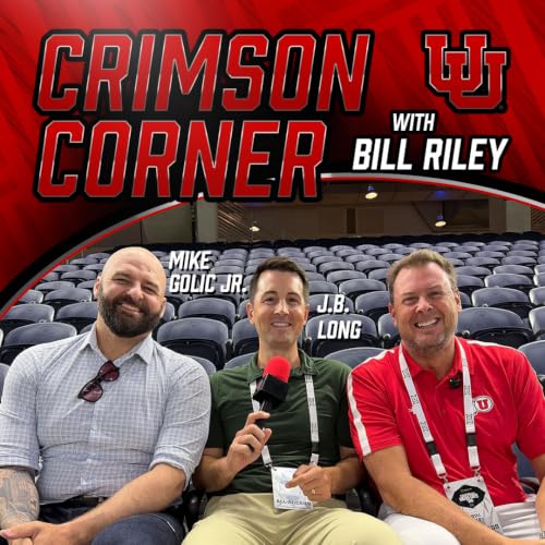 Crimson Corner with Bill Riley - TNT Sports' J.B. Long & Mike Golic, Jr.