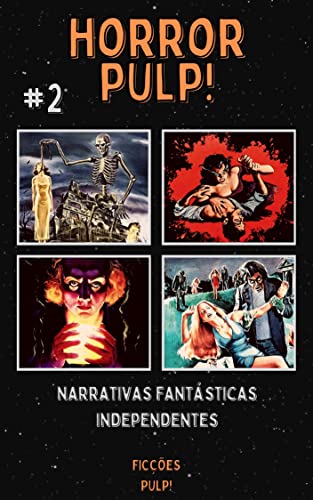 Horror Pulp! n° 2 | Ficções Pulp! (Coleções Pulp!)