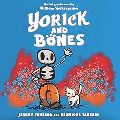 Yorick and Bones Audiolibro Por Jeremy Tankard, Hermione Tankard arte de portada