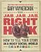 Jab, Jab, Jab, Right Hook: How to Tell Your Story in a Noisy Social World