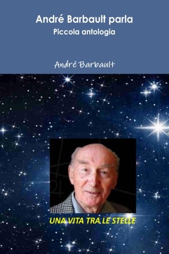 Preisvergleich Produktbild André Barbault parla: Piccola antologia