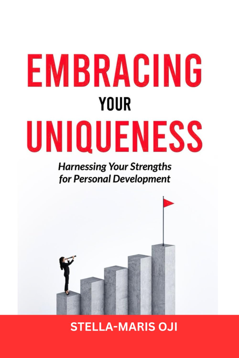 Embracing Your Uniqueness: Harnessing Your Strengths for Personal Development