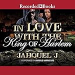 Cover of In Love with the King of Harlem