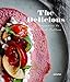 Produktbild The Delicious: A Companion to New Food Culture