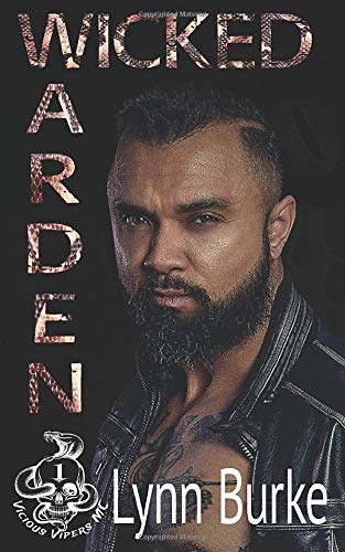 Wicked Warden (Vicious Vipers MC Book 1)