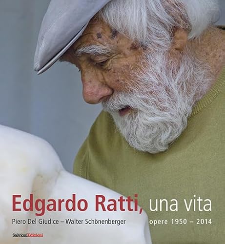 Preisvergleich Produktbild Edgardo Ratti, una vita. Opere 1950-2014