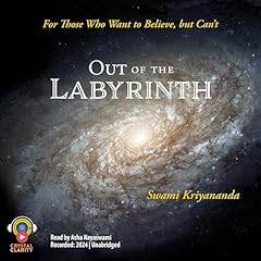 Out of the Labyrinth Audiolibro Por Swami Kriyananda arte de portada