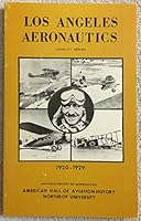 Los Angeles Aeronautics 1920-1929 B0006CB8ZI Book Cover