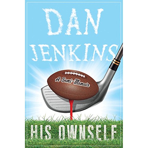 His Ownself: A Semi-Memoir