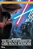 Star Wars:  Life and Legend of Obi-Wan Kenobi (Disney Junior Novel (ebook))