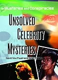 Used Book in Good Condition Unsolved Celebrity Mysteries (Mysteries and Conspiracies)