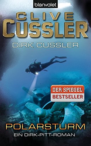 Polarsturm: Ein Dirk-Pitt-Roman (Die Dirk-Pitt-Abenteuer, Band 20) Polarsturm: Ein Dirk-Pitt-Roman (Die Dirk-Pitt-Abenteuer, Band 20)