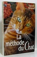 La méthode du chat 2702814751 Book Cover