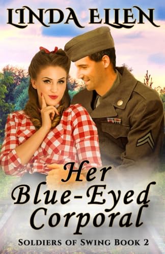 Her Blue-Eyed Corporal (Soldiers of Swing)