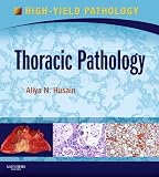 Thoracic Pathology: A Volume in the High Yield Pathology Series (English Edition)