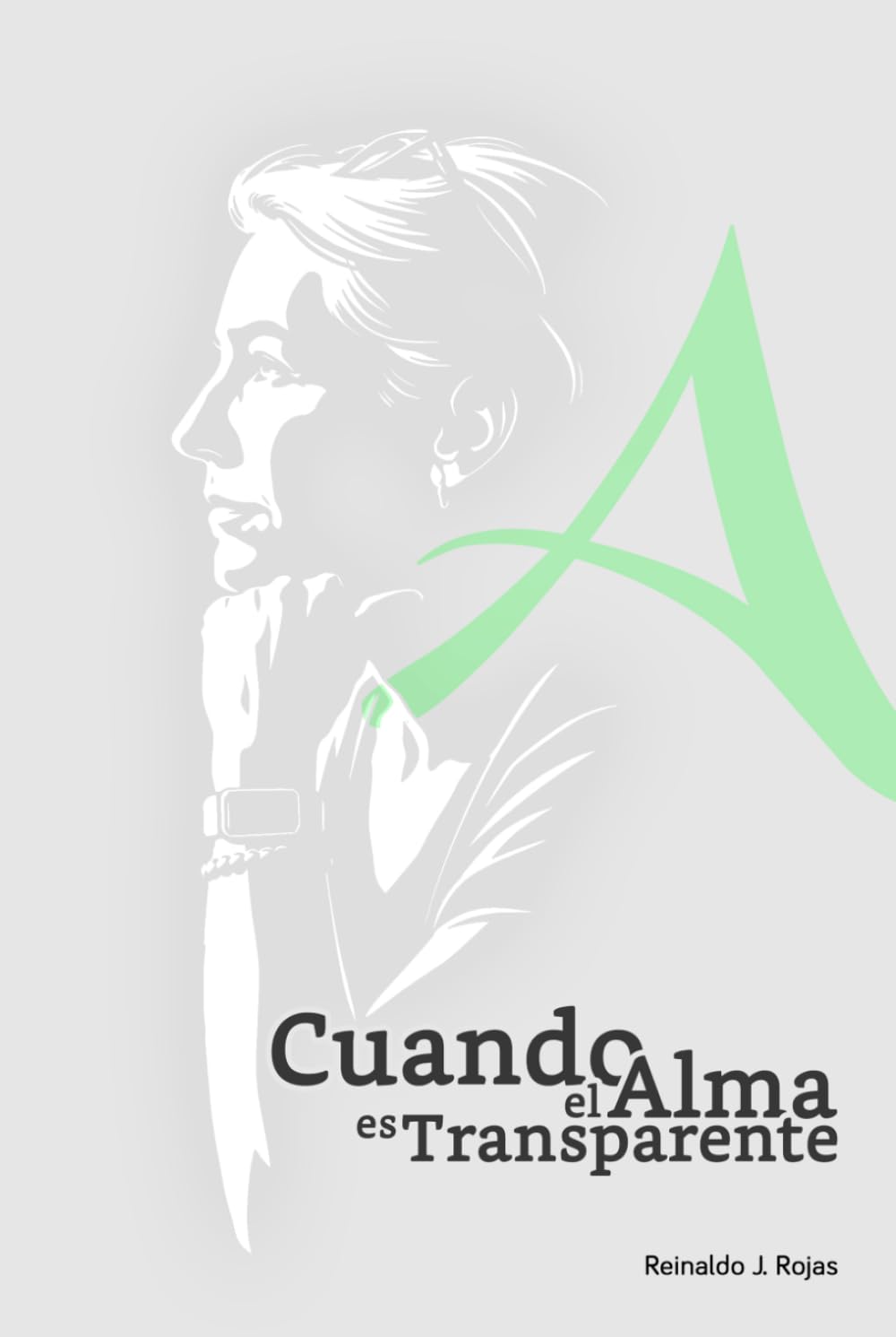 Cuando el Alma es Trasparente