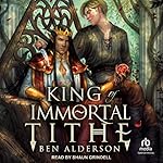 Cover of King of Immortal Tithe