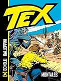 Tex. Montales. Nuova ediz.