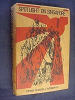 Spotlight on Singapore B0000CMOD0 Book Cover