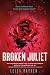 Broken Juliet (The Starcrossed Series)