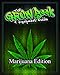 Marijuana Grower's Handbook: Your Complete Guide for Medical and Personal Marijuana Cultivation