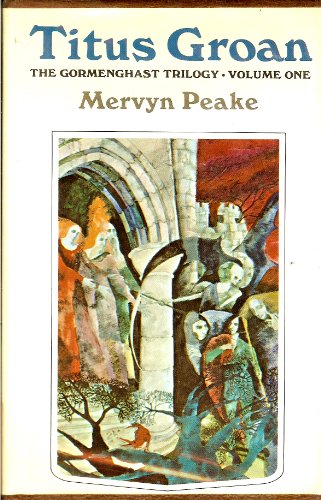 Titus Groan (The Gormenghast Trilogy, Vol. 1) B000HKGBIS Book Cover