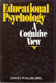 Hardcover Educational Psychology: A Cognitive View Book